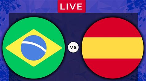 watch brazil vs spain live